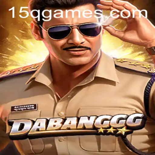 DABANGGG: Unveiling the Thrilling New Game with a Twist of 15Q